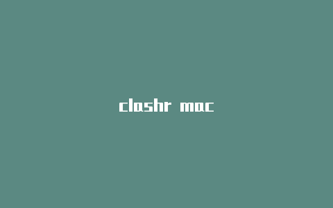 clashr mac