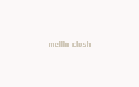 meilin clash