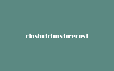 clashofclansforecast