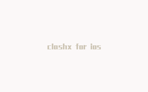 clashx for ios