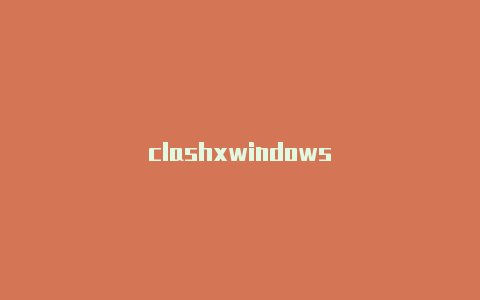 clashxwindows